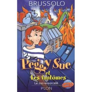 Peggy Sue et les fantômes – Le zoo ensorcelé  T4 – Plon