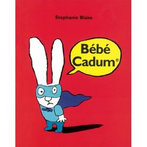 Bébé Cadum – l’école des loisirs