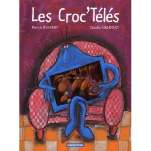 Les Croc&rsquo;Télés   –   Casterman
