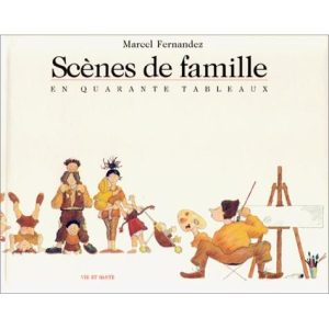 Scènes de famille : En quarante tableaux   –   Vie et Santé