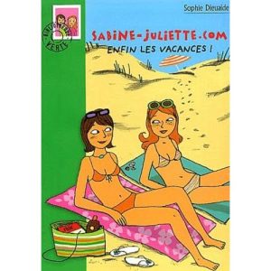 sabine-juliette.com  –  Enfin les vacances !   –  Hachette – bibliothèque Verte
