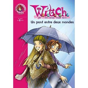 Witch – Un pont entre deux mondes   T 10 –   Hachette