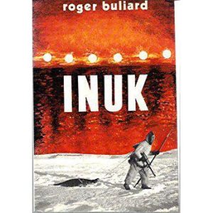 Inuk  –  Roger Buliard   –    Éditions O.P.E.R.A.