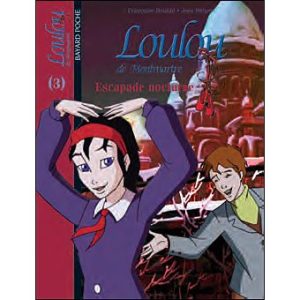 Loulou de Montmartre – Escapade nocturne T3   –  Bayard poche